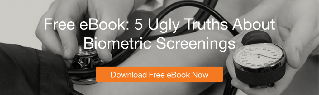 5 Ugly Truths About Biometric Screenings CTA to download