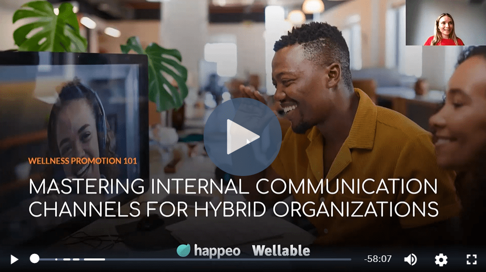 Wellness Promotion 101 - Mastering Internal Communication Channels For Hybrid Organizations