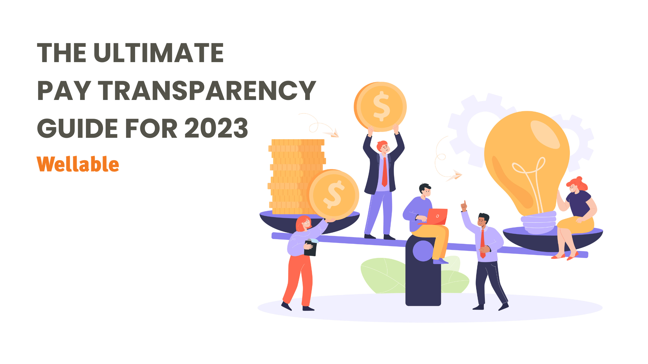 The Ultimate Pay Transparency Guide For 2023