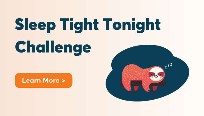 Sleep Tight Tonight Challenge CTA
