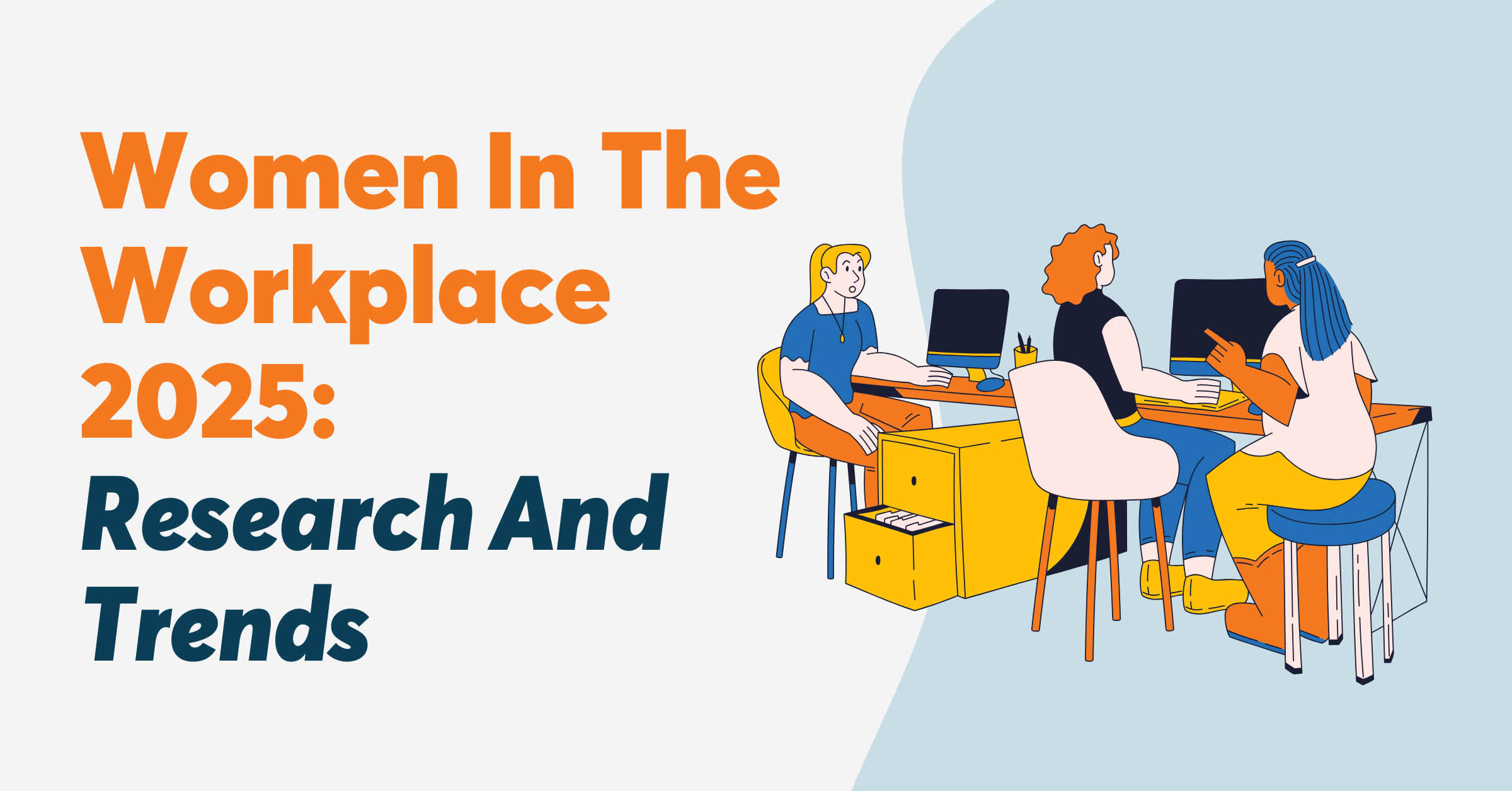 Women In The Workplace 2025 Research And Trends Wellable