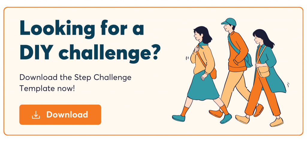 Illustration of three people walking next to text that reads ‘Looking for a DIY challenge? Download the Step Challenge Template now!’ with an orange download button.