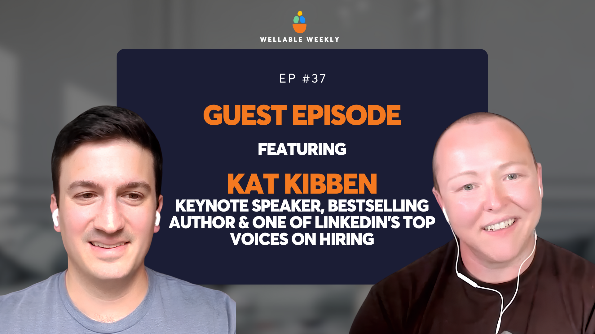 Do's & Don't of Modern Hiring with Kat Kibben