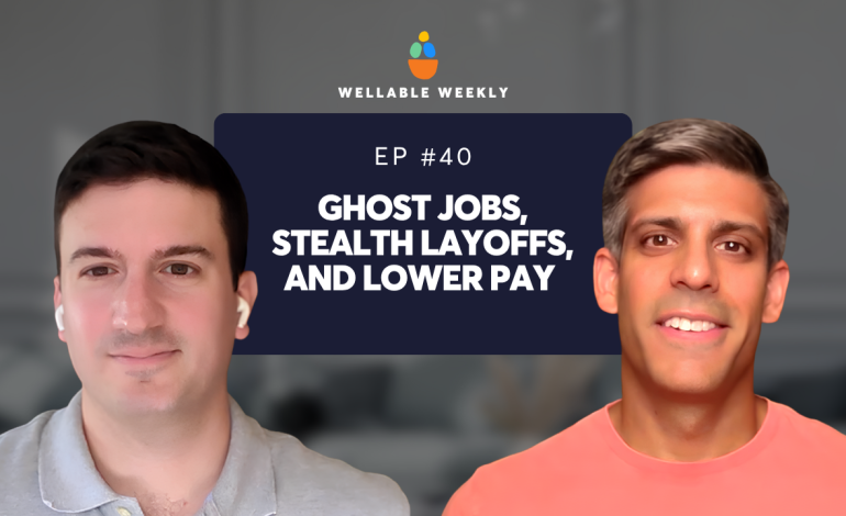 Ghost Jobs, Stealth Layoffs, and Lower Pay