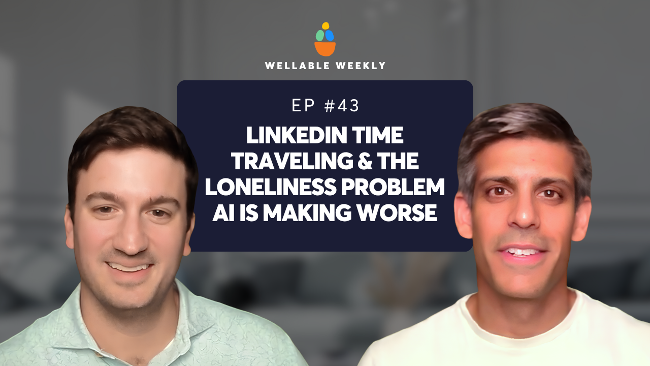 “LinkedIn Time Traveling” and the Loneliness Problem AI Is Making Worse